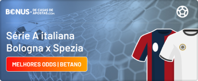 Apostas Bologna x Spezia Na Betano com SuperOdds