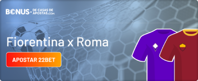 22bet Apostas Fiorentina x Roma campeonato italiano 09-05