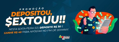 Promoção depositou sextou da Casa de apostas para ganhar R$40.