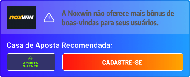 Noxwin não oferece bonus de boas-vindas, recomendação aspotaquente.