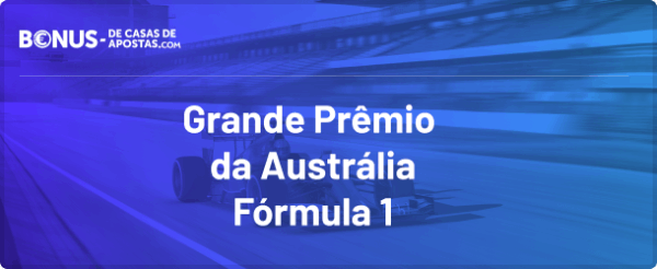 Faça apostas no GP da Austrália na Fórumla 1