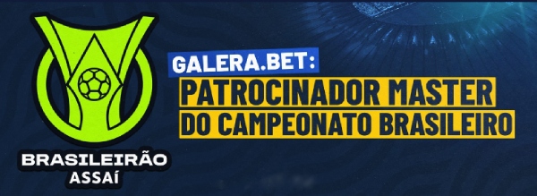 Galera.bet patrocinadora master do Brasileirão 2023