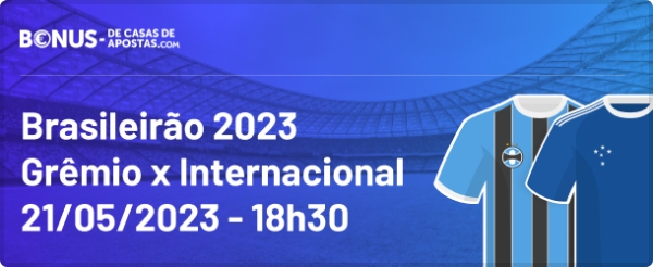 Grêmio x Internacional - Grenal no Brasileirão 2023