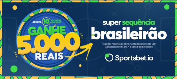 Super Sequencia Brasileirão Serie A e B na Sportsbet.io