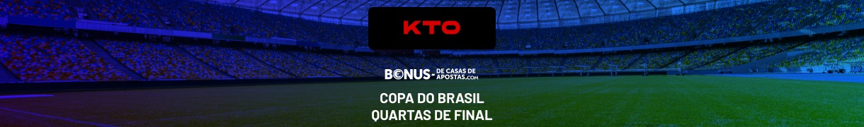 Apostas das Quartas de Final da Copa do Brasil na KTO