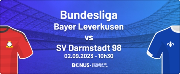 Apostas de Bayer Leverkusen x SV Darmstadt 98 em 02-09-2023