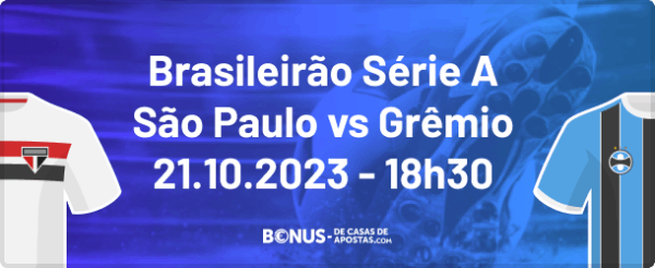Palpites para São Paulo x Grêmio em 21-10-2023 pelo Campeonato Brasileiro Serie A 2023