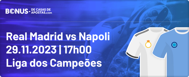 Palpites Real Madrid vs Napoli - 29.11.2023 - Liga dos Campeões