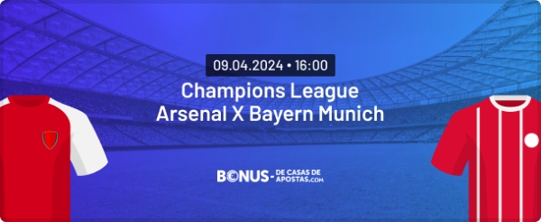 Champions League: Palpite Arsenal FC x Bayern de Munique 09.04.2024